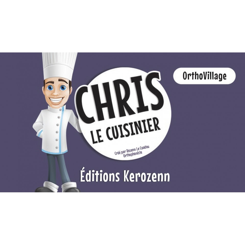OrthoVillage "Chris le cuisinier"