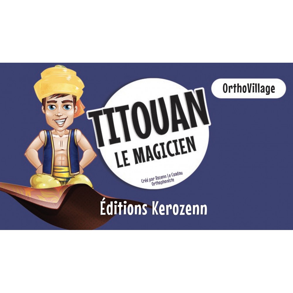OrthoVillage "Titouan le magicien"