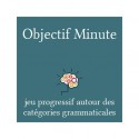 Objectif Minutes Catégories Grammaticales