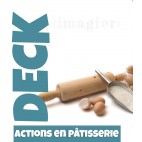 Deck Actions en pâtisserie